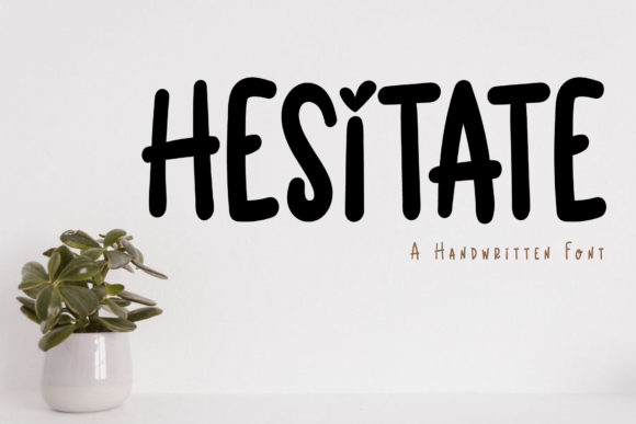 Hesitate: A Quirky Handwritten Font for Web Design