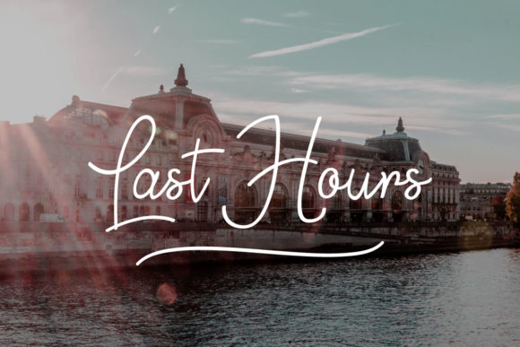 Last Hours: A Romantic Script Font for Campaigns