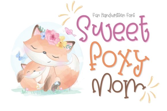 Sweet Foxy Mom: A Friendly Handwritten Font for Your Brand